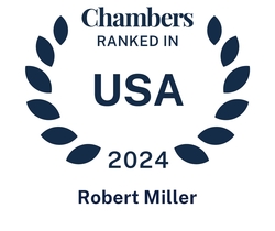 Chambers USA 2024 Miller_Robert_Badge